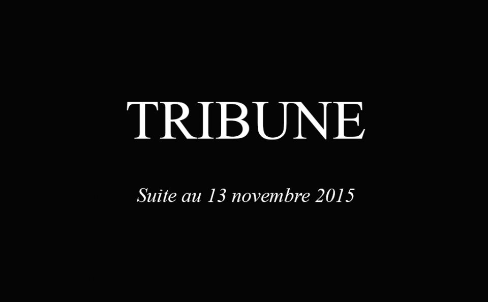Tribune, 13 novembre 2015