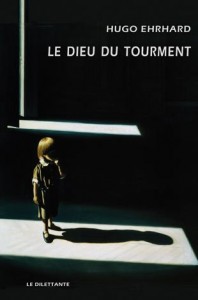 le dieu du tourment