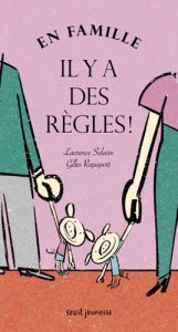 en famille il y a des règles